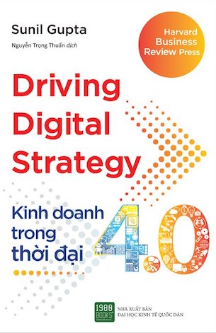 Kinh Doanh Trong Thời Đại 4. 0 - Sunil Gupta