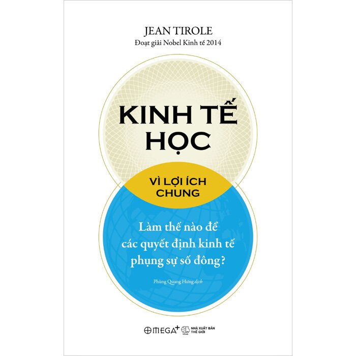  Kinh Tế Học Vì Lợi Ích Chung - Jean Tirole