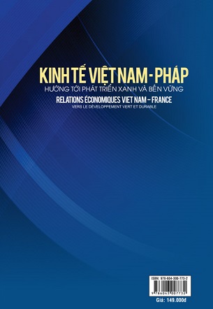 Sách Kinh Tế Việt Nam – Pháp: Hướng Tới Phát Triển Xanh Và Bền Vững (Relations Économiques Viet Nam - France: Vers Le Développement Vert Et Durable) - Nhiều Tác Giả