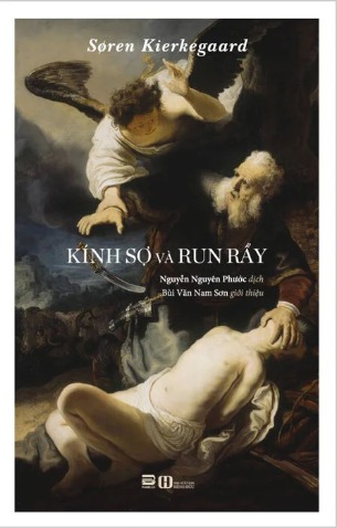 Sách Kính Sợ Và Run Rẩy - Soren Kierkegaard