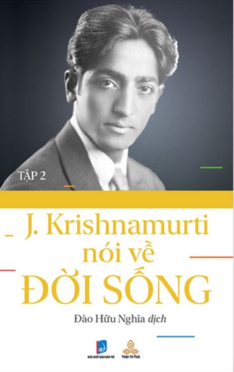 Sách Krishnamurti Nói Về Đời Sống (Tập 2) - J. Krishnamurti
