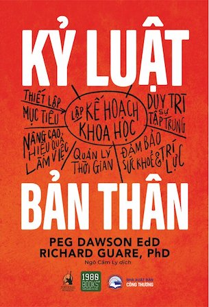 Kỷ Luật Bản Thân - Peg Dawson, Richard Guare