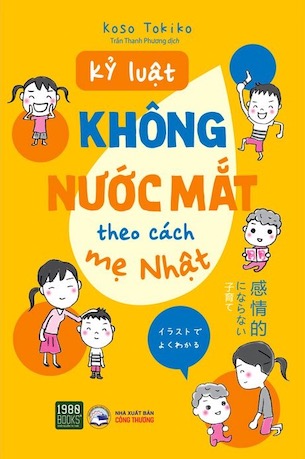 Kỷ Luật Không Nước Mắt Theo Cách Mẹ Nhật - Koso Tokiko