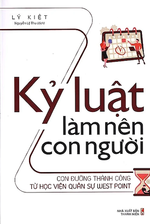 Kỷ Luật Làm Nên Con Người - Lý Kiệt