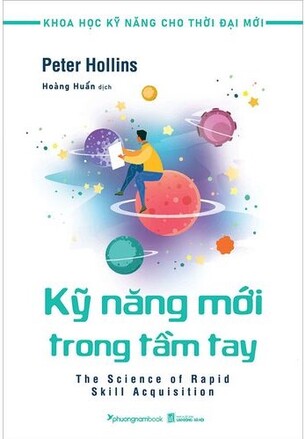 Khoa Học Kỹ Năng Cho Thời Đại Mới - Kỹ Năng Mới Trong Tầm Tay