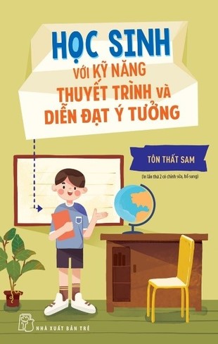 Học sinh với kỹ năng thuyết trình và diễn đạt ý tưởng