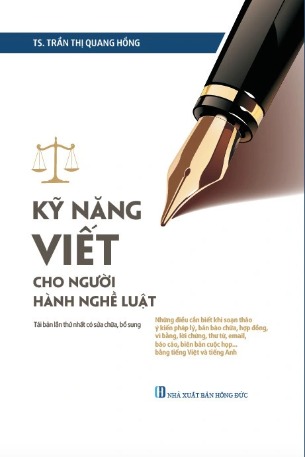 Kỹ Năng Viết Cho Người Hành Nghề Luật - Tiến sĩ Trần Thị Quang Hồng
