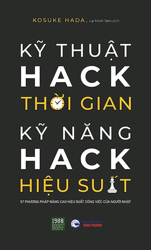 Kỹ Thuật Hack Thời Gian, Kỹ Năng Hack Hiệu Suất - Kosuke Hada