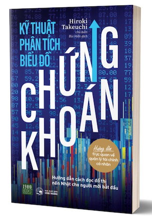 Kỹ Thuật Phân Tích Biểu Đồ Chứng Khoán - Hiroki Takeuchi