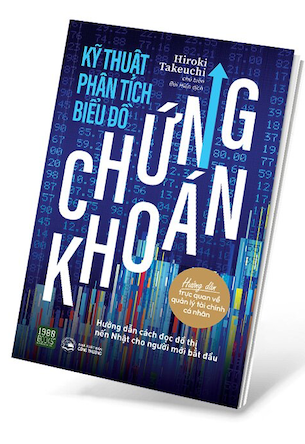 Kỹ Thuật Phân Tích Biểu Đồ Chứng Khoán - Hiroki Takeuchi