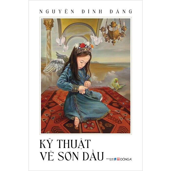 Kỹ Thuật Vẽ Sơn Dầu - Nguyễn Đình Đăng