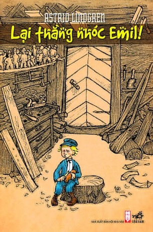 Lại Thằng Nhóc Emil - Astrid Lindgren