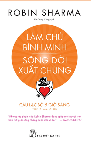 Làm Chủ Bình Minh Sống Đời Xuất Chúng