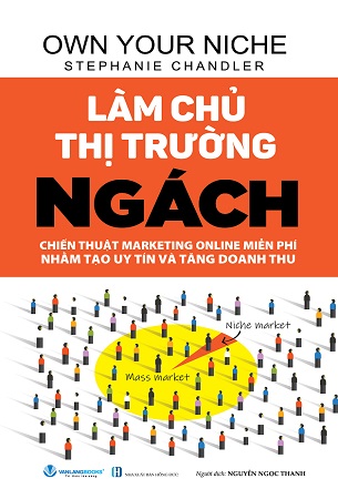 Sách Làm Chủ Thị Trường Ngách - Stephanie Chandler