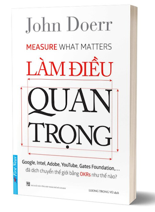 Làm Điều Quan Trọng - John Doerr