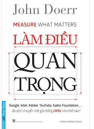 Làm Điều Quan Trọng - John Doerr