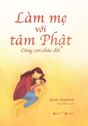 Làm mẹ với tâm Phật