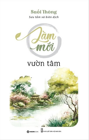 Combo 3 Cuốn Thả Trôi Phiền Muộn - Làm Mới Vườn Tâm - Sống Đời Bình An (Tái Bản 2023) - Suối Thông