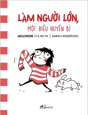 Sách Làm Người Lớn: Một Điều Huyền Bí Adulthood Is A Myth