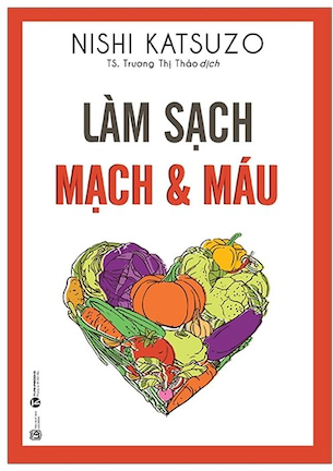 Làm Sạch Mạch Và Máu - Nishi Katsuzo