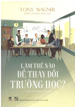 Trường Học Sáng Tạo, Làm Thế Nào Để Thay Đổi Trường Học, Bài Học Giáo Dục Từ Nước Mỹ, Những Mục Tiêu Của Giáo Dục