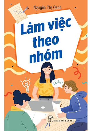 Làm Việc Theo Nhóm - Nguyễn Thị Oanh