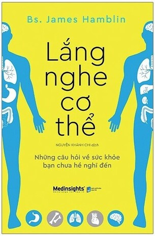 Lắng Nghe Cơ Thể Bác sĩ James Hamblin