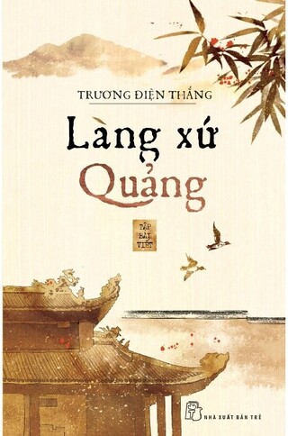 Làng Xứ Quảng Trương Điện Thắng