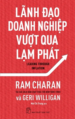 Sách Lãnh Đạo Doanh Nghiệp Vượt Qua Lạm Phát Ram Charan