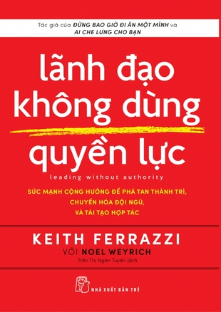 Lãnh Đạo Không Dùng Quyền Lực