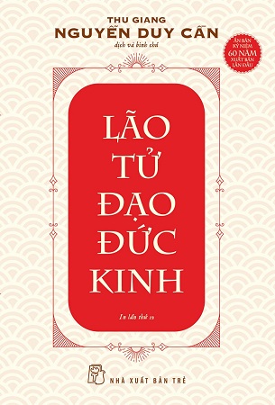 Sách Lão Tử Đạo Đức Kinh - Thu Giang Nguyễn Duy Cần