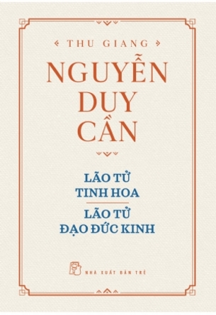 Lão tử tinh hoa; Lão tử đạo đức kinh; Nguyễn Duy Cần