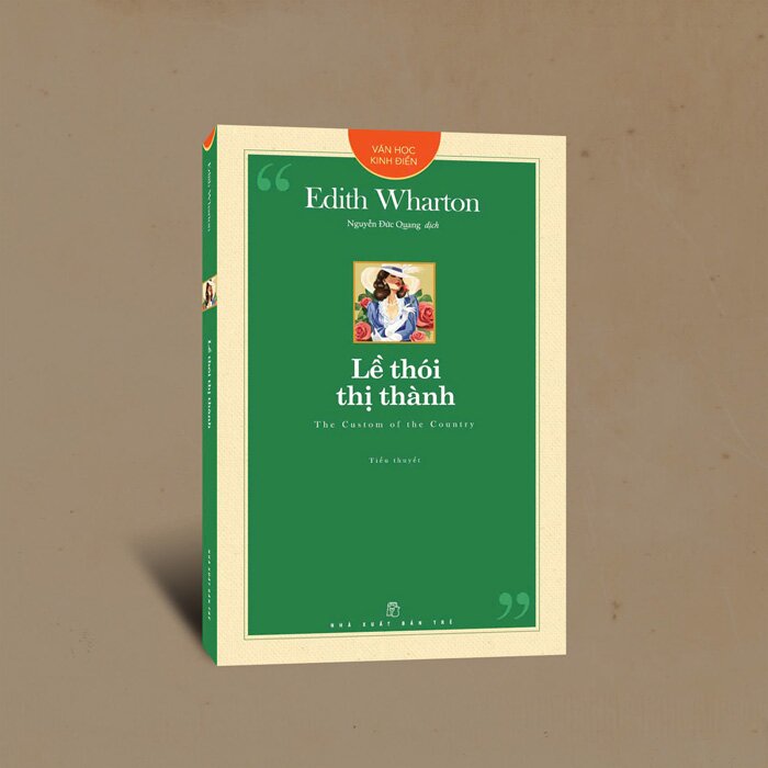 Combo (3 Cuốn Sách) Chân Dung Một Cuộc Hôn Nhân+Lề Thói Thị Thành+Nhà Tài Phiệt Cuối Cùng (Pearl S.Buck, Edith Wharton, F. Scott Fitzgerald)