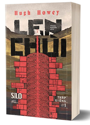 Len Chùi - Silo - Tháp Giống 1 - Hugh Howey