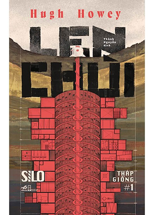 Len Chùi - Silo - Tháp Giống 1 - Hugh Howey