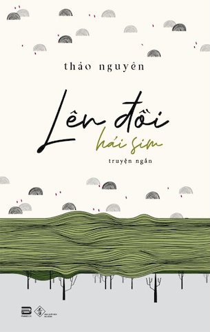 Lên Đồi Hái Sim - Thảo Nguyên