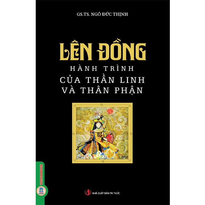 Sách Lên Đồng - Hành Trình Của Thần Linh Và Thân Phận