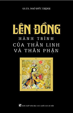 Combo: Nghi Lễ Lên Đồng-lịch Sử Và Giá Trị + Lên Đồng - Hành Trình Của Thần Linh Và Thân Phận