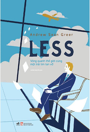 Less Vòng Quanh Thế Giới Cùng Một Trái Tim Tan Vỡ - Andrew Sean Greer