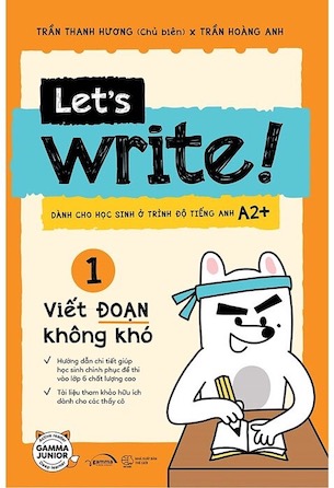 Let’s Write! - Viết Đoạn Không Khó - Tập 1