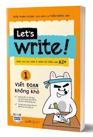 Let’s Write! - Viết Đoạn Không Khó - Tập 1