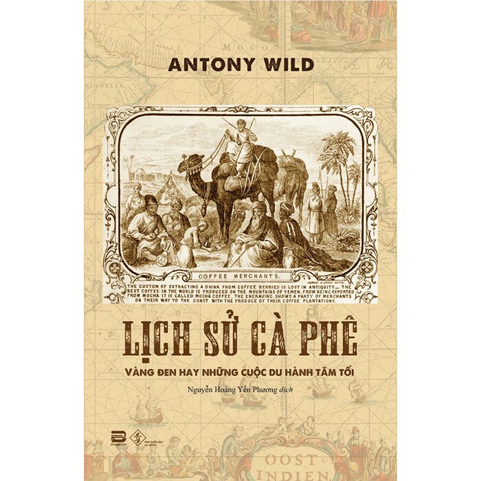  Lịch Sử Cà Phê - Antony Wild