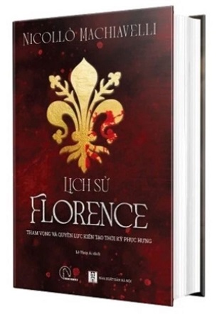 Sách Lịch Sử Florence (Bìa Cứng) - Niccolò Machiavelli