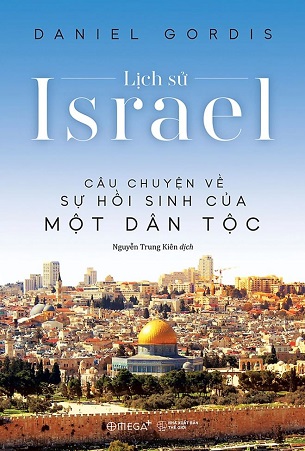 Combo 3 Cuốn Sách Từ Beirut Đến Jerusalem + Lịch Sử Israel + Lịch sử Do Thái - Thomas Friedman, Daniel Gordis, Paul Johnson