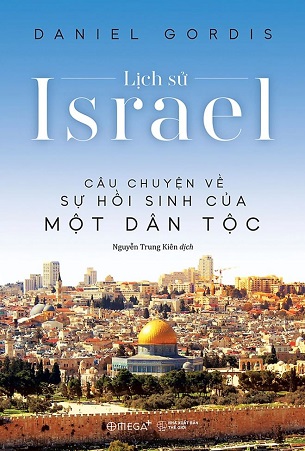 Combo 3 Cuốn Sách Từ Beirut Đến Jerusalem + Lịch Sử Israel + Lịch sử Do Thái - Thomas Friedman, Daniel Gordis, Paul Johnson
