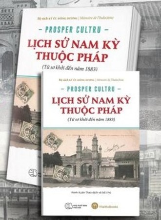 Lịch sử Nam Kỳ thuộc Pháp (Từ sơ khởi đến năm 1883) - Prosper Cultru