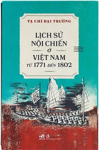 Lịch Sử Nội Chiến Ở Việt Nam Từ 1771 Đến 1802 Tạ Chí Đại Trường
