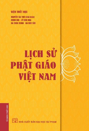 Lịch Sử Phật Giáo Việt Nam - Nguyễn Tài Thư (chủ biên), Minh Chi, Lý Kim Hoa, Hà Thúc Minh, Hà Văn Tấn
