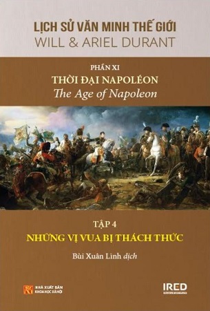 Sách Lịch Sử Văn Minh Thế Giới - Phần XI: Thời Đại Napoléon (5 tập) (Tái Bản 2024) - Will Durant