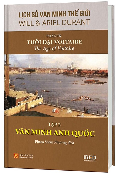 Lịch Sử Văn Minh Thế Giới (Phần IX) - Thời đại Voltaire